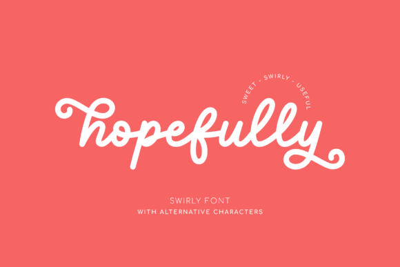 Hopefully: A Swirly Script Font for Modern Editorial Design
