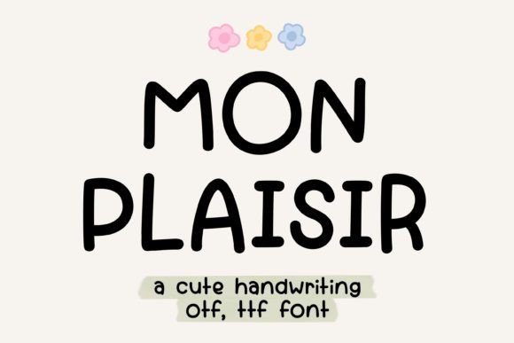Mon Plaisir: A Handwritten Typeface for Authentic Small Business Branding