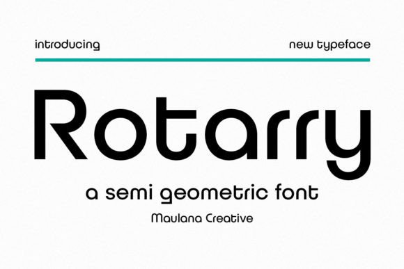 Rotarry Semi Geometric Font: A Creative Typeface for Handmade Brands